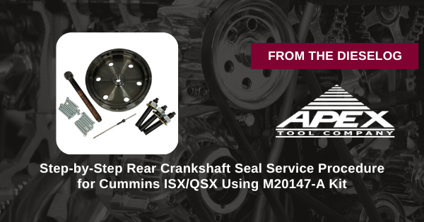 Step-by-Step Rear Crankshaft Seal Service Procedure for Cummins ISX/QSX Using M20147-A Kit